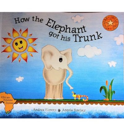 “The Elephant Who Lost His Trunk” – A South African Folk Tale Exploring Loss, Identity, and Resilience!